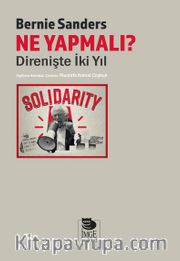 Ne Yapmalı? <br /> Direnişte İki Yıl