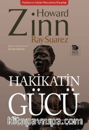 Hakikatin Gücü <br /> Amerika Birleşik Devletleri Halklarının Tarihi Üzerine Sohbetler