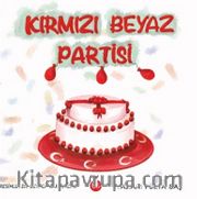 Kırmızı Beyaz Partisi