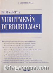 İdari Yargı'da Yürütmenin Durdurulması