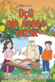 Üçü Bir Arada Yazar