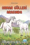 Orman Gülleri Arasında