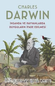 İnsanda ve Hayvanlarda Duyguların İfade Edilmesi