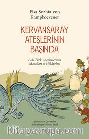 Kervansaray Ateşlerinin Başında