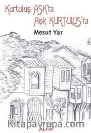 Kurtuluş Aşk'ta Aşk Kurtuluş'ta