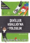 Süper Matematikçi 1 / Şekiller Krallığı’na Yolculuk