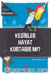 Süper Matematikçi 2 / Kesirler Hayat Kurtarır Mı?