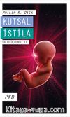 Kutsal İstila - Valis Üçlemesi II