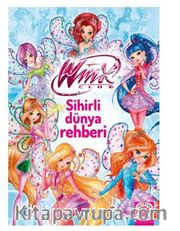 Winx Club - Sihirli Dünya Rehberi