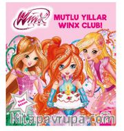 Winx Club - Mutlu Yıllar Winx Club!