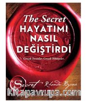 The Secret Hayatımı Nasıl Değiştirdi (Ciltli)