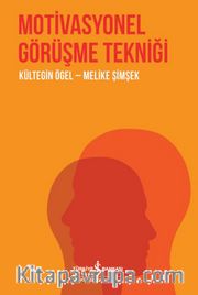 Motivasyonel Görüşme Tekniği
