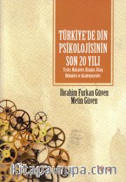 Türkiye’de Din Psikolojisinin Son 20 Yılı