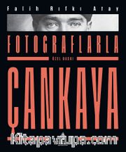Fotoğraflarla Çankaya (Kutulu)