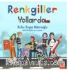 Renkgiller Yollarda