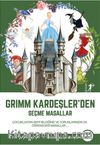 Grimm Kardeşler’den Seçme Masallar 