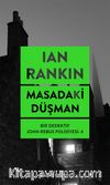 Masadaki Düşman