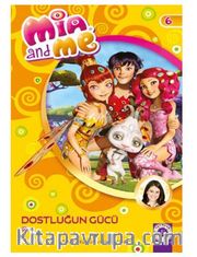 Mia and Me - Dostluğun Gücü