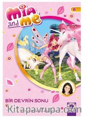 Mia and Me - Bir Devrin Sonu