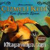 Çizmeli Dedi : Kedi, Çizmeler, Efsane (Çıkartma Hediyeli)