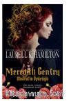 Meredith Gentry Mistral’in Öpücüğü