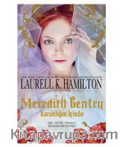 Meredith Gentry - Karanlığın İçinde