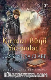 Kırmızı Büyü Yazmaları / En Büyük Lanetler Birinci Kitap