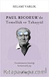 Paul Ricoeur’de Temellük ve Tahayyül