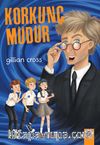 Korkunç Müdür 