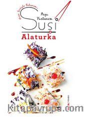 Suşi - Alaturka