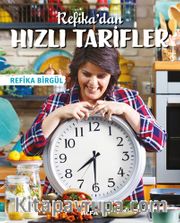 Refika’dan Hızlı Tarifler