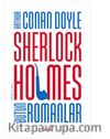 Sherlock Holmes - Bütün Romanlar