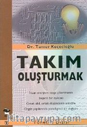 Takım Oluşturmak