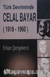 Türk Devriminde Celal Bayar