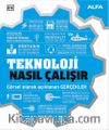 Teknoloji Nasıl Çalışır (Ciltli) / DK Nasıl Çalışır Serisi