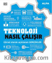 Teknoloji Nasıl Çalışır (Ciltli) / DK Nasıl Çalışır Serisi