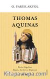 Thomas Aquinas & Doctor Angelicus Hayatı, Eserleri ve Düşüncesi