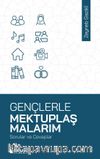 Gençlerle Mektuplaşmalarım