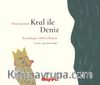 Kral İle Deniz