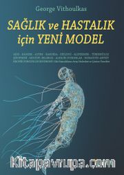 Sağlık Ve Hastalık İçin Yeni Model