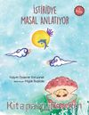 İstiridye Masal Anlatıyor