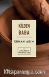Kilden Baba / Anadolu Hikayeleri 1