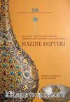 Sultan II. Abdülhamid Dönemi Topkapı Sarayı Müzesi 1294-1878 Tarihi Hazine Defteri
