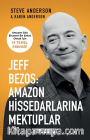 Jeff Bezos: Amazon Hissedarlarına Mektuplar 