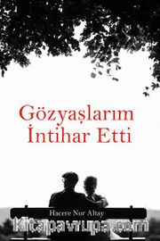 Gözyaşlarım İntihar Etti