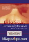Ev İçi Şiddet Travmasını İyileştirmek