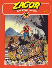 Zagor Darkwood Novels Sayı: 3 Melezler Çetesi