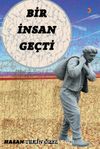 Bir İnsan Geçti