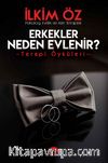 Erkekler Neden Evlenir?