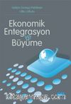 Ekonomik Entegrasyon ve Büyüme